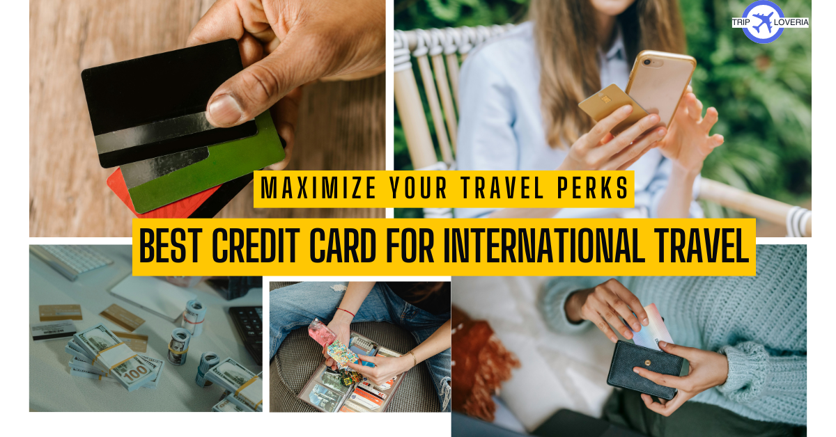 best credit card for international travel 2024