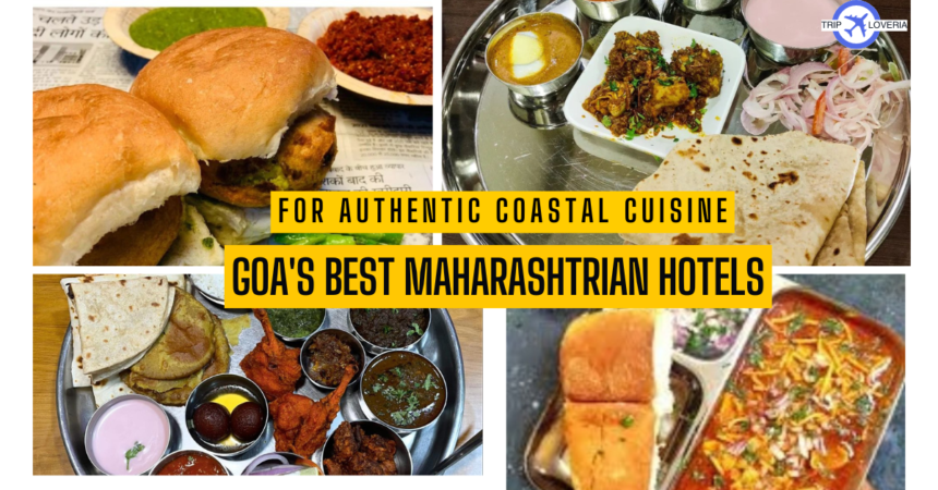 Goa's Best Maharashtrian Hotels