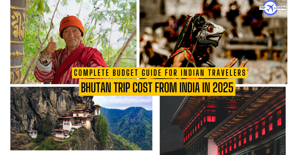 Bhutan Trip Cost from India in 2025